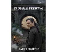 Trouble Brewing