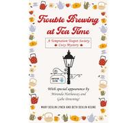 Trouble Brewing at Tea Time: A Temptation Teapot Society Cozy Mystery