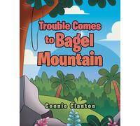 Trouble Comes to Bagel Mountain
