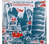 Trouble Fezz Meets 3 Mustaphas 3