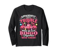 Trouble Friends Squad Women Bingo Night Crew Long Sleeve T-Shirt