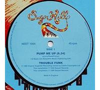 Trouble Funk - Pump Me Up/Drop the Bomb [VINYL]