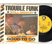 TROUBLE FUNK - TROUBLE FUNK - STILL SMOKIN - 7 inch vinyl / 45
