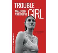 Trouble Girl: The Second Book of the Do the Wrong Thing series: 2
