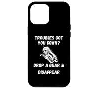 Trouble got you down Drop a gear| funny motorcycle saying Case for iPhone 12 Pro Max