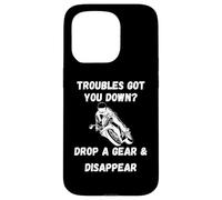 Trouble got you down Drop a gear| funny motorcycle saying Case for iPhone 15 Pro