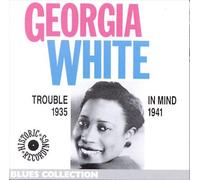 Trouble In Mind: 1935 1941;BLUES COLLECTION