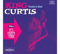 Trouble in Mind + It's Party Time - Curtis,King CD-JEWEL CASE