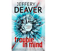 Trouble in Mind.by Deaver New 9781444704549 Fast Free Shipping