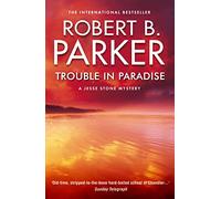 Trouble in Paradise: Jesse Stone 2 (A Jesse Stone Mystery, 2)
