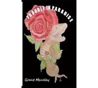Trouble in Paradise (The Unwanted Rebellion Trilogy)