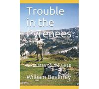 Trouble in the Pyrenees: A Fat Man on the GR10