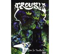 Trouble - Live in Stockholm [DVD] [Region 1] [2007] [NTSC]