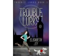 Trouble Lurks: 1