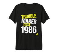 Trouble Maker Since 1986 - Sarcastic Joke Birth Year Premium T-Shirt
