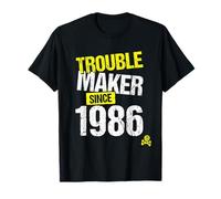 Trouble Maker Since 1986 - Sarcastic Joke Birth Year T-Shirt