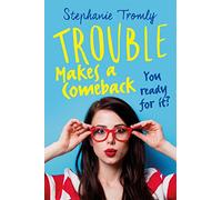 Trouble Makes a Comeback (Trouble is a Friend of Mine)