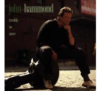 Trouble No More by Hammond, John (1994) Audio CD