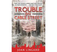 Trouble on Cable Street