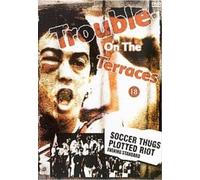 Trouble On The Terraces [DVD]