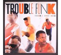 trouble over here LP