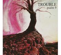 Trouble - Psalm 9