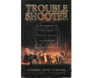 Trouble Shooter: Life Through the Lens of "World in Action's" Top Cameraman