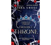 Trouble Throne: Deutsche Ausgabe: 5 (Märchen)