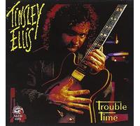 Trouble Time by Tinsley Ellis (1992-02-10)