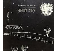 Trouble With Templeton - Someday, Buddy