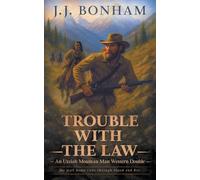 Trouble with the Law: A Western Double: 3 (Uzziah Mountain Man)