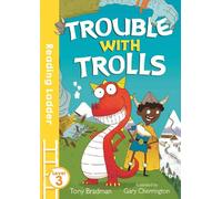 Trouble with Trolls: (Reading Ladder Level 3)