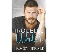 Troubled Water: An Age Gap, Workplace, Protector Redemption: 3 (Devotion Series)