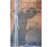 Troubled Waters: Volume 4 (In the Shadows of Rome)
