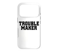 Troublemaker Stress My Name Is Trouble Maker Case for iPhone 17 Pro