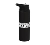 Troublemaker Stress My Name is Trouble Maker Stainless Steel Insulated Water Bottle