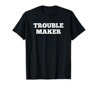 Troublemaker Stress My Name Is Trouble Maker T-Shirt