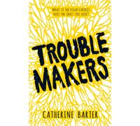 Troublemakers