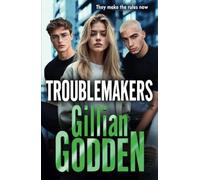 Troublemakers: A BRAND NEW gritty, action-packed gangland thriller from Gillian Godden (The Silvas, 2)