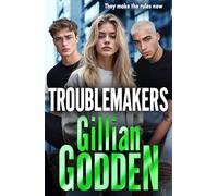 Troublemakers: A BRAND NEW gritty, action-packed gangland thriller from Gillian Godden (The Silvas, 2)