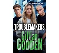 Troublemakers: A BRAND NEW gritty, action-packed gangland thriller from Gillian Godden (The Silvas, 2)