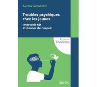 Troubles psychiques chez les jeunes: Intervenir tôt et donner de l'espoir