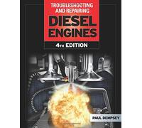 Troubleshooting and Repairing Diesel Engines