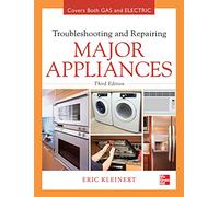 Troubleshooting and Repairing Major Appliances (ELECTRONICS)