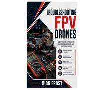 Troubleshooting FPV Drones: A Systematic Approach to Diagnosing Vibration and Electrical Issues