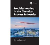 Troubleshooting in the Chemical Process Industries