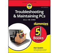 Troubleshooting & Maintaining PCs All-in-One For Dummies – 4th Edition