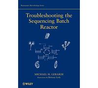 Troubleshooting the Sequencing Batch: 7 (Wastewater Microbiology)