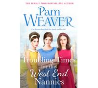 Troubling Times for the West End Nannies