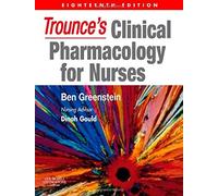 Trounce's Clinical Pharmacology for Nurses